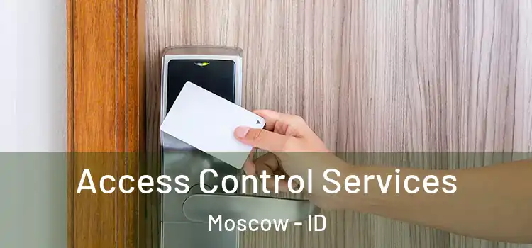  Access Control Services Moscow - ID