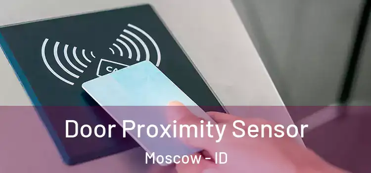  Door Proximity Sensor Moscow - ID