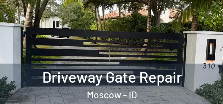  Driveway Gate Repair Moscow - ID