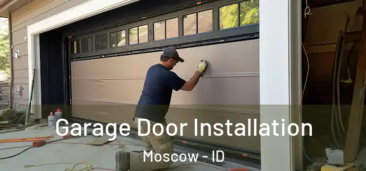  Garage Door Installation Moscow - ID