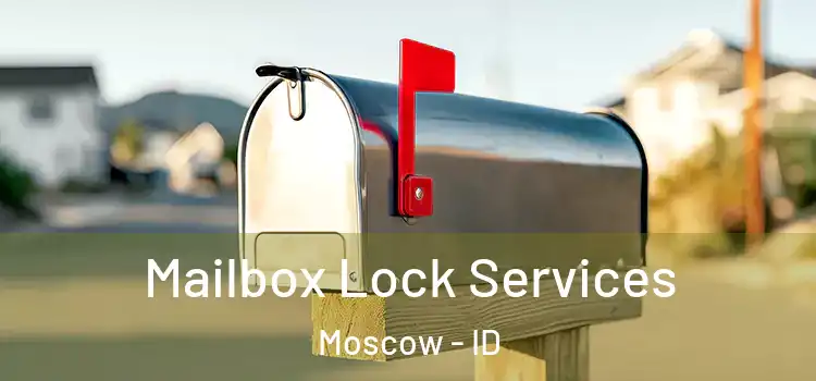 Mailbox Lock Services Moscow - ID