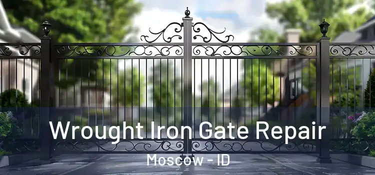 Wrought Iron Gate Repair Moscow - ID